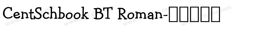 CentSchbook BT Roman字体转换